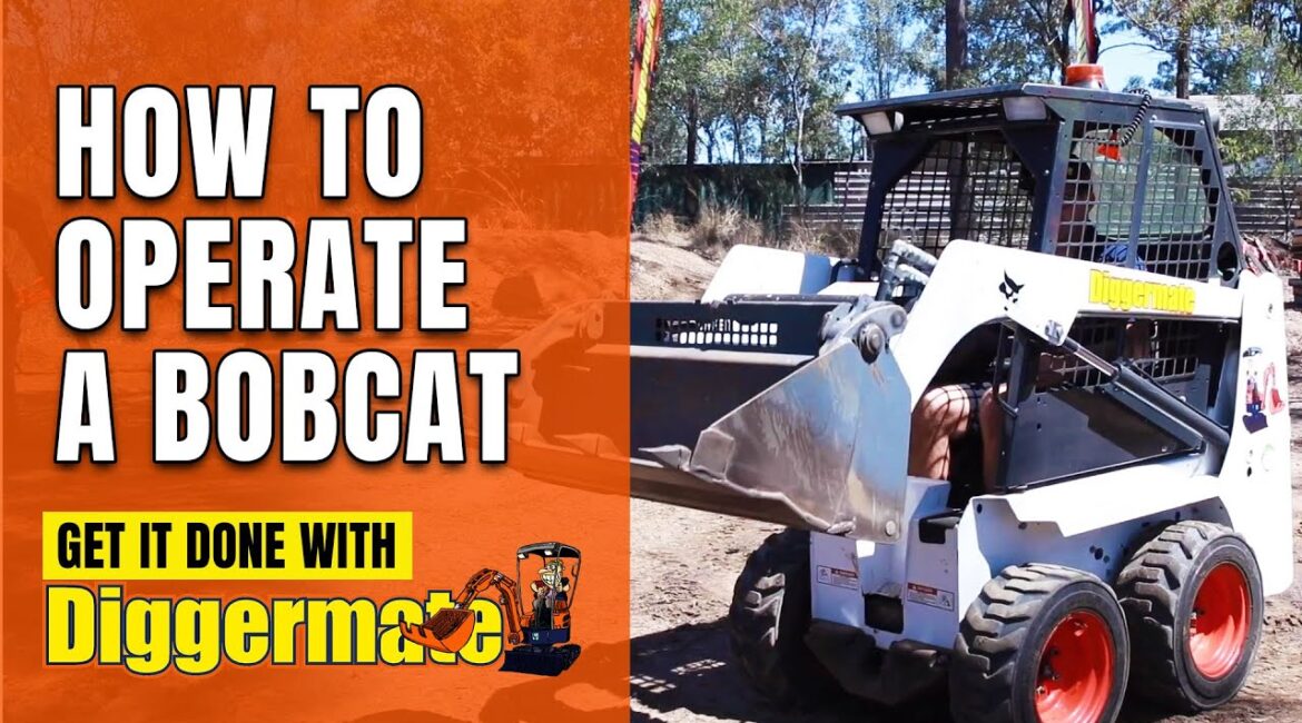 How To Operate A Bobcat Skid Steer