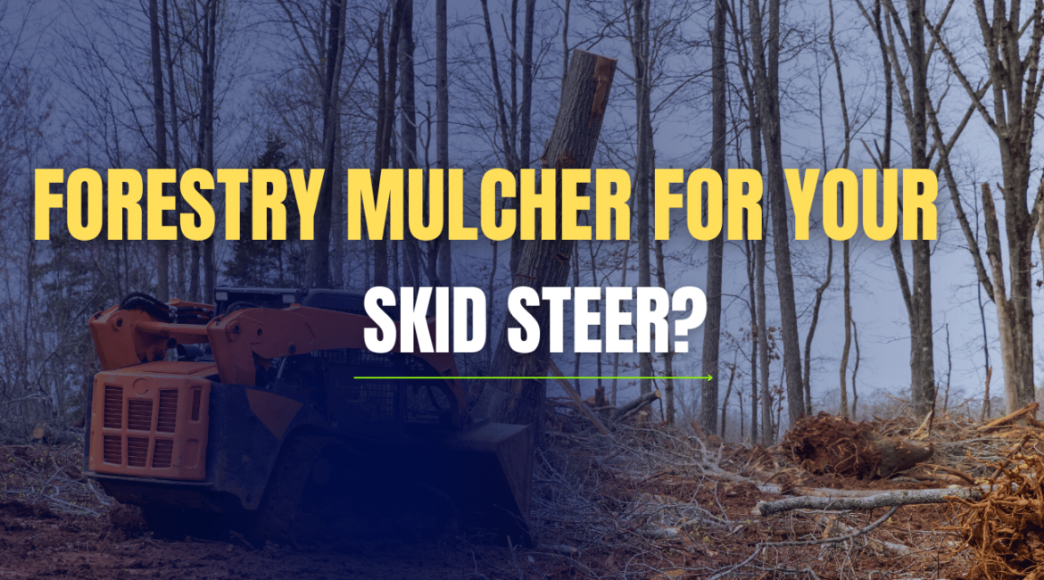 Forestry Mulcher